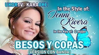 Jenni Rivera  Besos Y Copas Ver Banda KARAOKE [upl. by Mozelle]