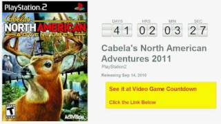 Cabelas North American Adventures 2011 PS2 Countdown [upl. by Kursh]