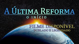 A Última Reforma  O Início LEGENDADO Filme Oficial 2016 A Última Reforma  Brasil ​ [upl. by Nylidnarb]