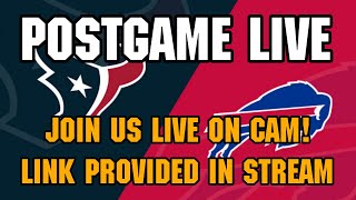 TEXANS VS BILLS POST GAME LIVESTREAM  CALL IN AND JOIN US LIVE [upl. by Kolnick]