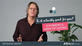 Is Ozonated Water Actually Good For You 5 Powerful Uses Of Ozone [upl. by Anallese]