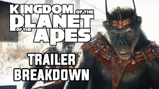 KINGDOM OF THE PLANET OF THE APES  Trailer Breakdown [upl. by Nonaihr]