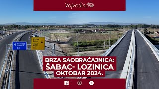 Brza saobraćajnica Šabac  Lozinica  Oktobar 2024 [upl. by Nelleeus]