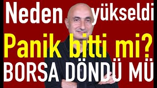 Panik bitti mi  Dolar neden yükseldi  Borsa dibi buldu mu [upl. by Nitaj]