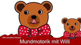 Sprachförderung  Mundmotorik mit Willi [upl. by Cuyler971]