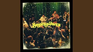 Superpower [upl. by Blackmore]