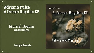 Adriano Pulse  Eternal Dream Mergus Records [upl. by Shields]