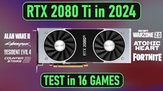 RTX 2080 Ti in 2024 Test in 16 Games 1440p [upl. by Dena176]