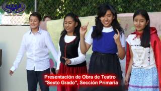 Obra de Teatro Sexto Grado [upl. by Ongineb]