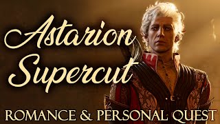 BG3 Astarion Supercut  Complete Romance and Personal Quest  All Acts All Dialogue Options [upl. by Cortie]