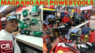 MAGKANO ANG POWER TOOLS SA CITI HARDWARE MAKITA BOSCH DEWALT LOTUS MAXSELL [upl. by Halihs]