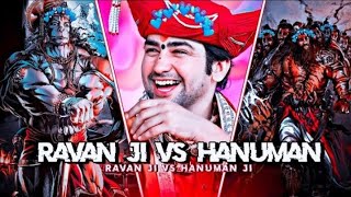 Ravan ji vs HanumanðŸš© Bageshwar dham Sarkar ðŸŒº Bajrangbali ki jay hoðŸ”¥ Hanuman attitude status ðŸš© [upl. by Vihs]