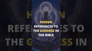 Hidden References to the Goddess in the Bible [upl. by Uziel827]