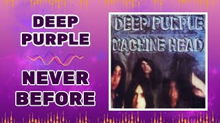 Never Before  Deep Purple [upl. by Burd855]