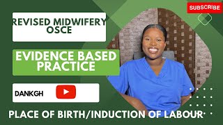 EVIDENCE BASED PRACTICE  REVISED MIDWIFERY OSCE  Final STATION [upl. by Iba]