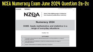 NCEA Numeracy Assessment June 2024 Question 2a2c [upl. by Aistek]