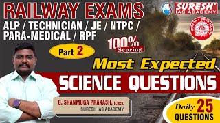 RAILWAY EXAMS  MOST EXPECTED SCIENCE QUESTIONS PARTII  DAILY25 QNS  PRAKASH Sir [upl. by Dorcia]