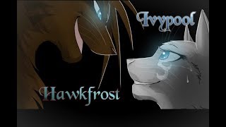 Ivypool and Hawkfrost TRIBUTE  Criminal [upl. by Garvin]