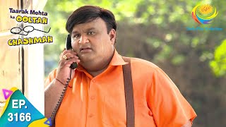 Taarak Mehta Ka Ooltah Chashmah  Ep 3166  Full Episode  14th May2021 [upl. by Yenaled]