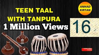 TEEN TAAL TABLA LOOP  Teentaal 16 Beat  Vocal Practice Tabla Beat  Tanpura  C anhadkirtan [upl. by Ferna]