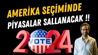 TUZAĞA DÜŞME  AMERİKA SEÇİMİNDE PİYASALAR SALLANACAK [upl. by Ilise]