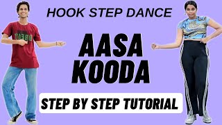 Aasa Kooda Hook Step Dance Tutorial  Aasa Kooda Reels Dance Trend Tutorial [upl. by Marsha]