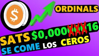 ✅ Sats Ordinals la CUANTO CEROS se va a COMER qu lo hace muy buena criptomonedas [upl. by Gustafsson885]