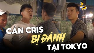 CÁN CRIS BỊ ĐÁNH TẠI TOKYO  Cán Cris [upl. by Nylecoj]