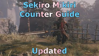 Sekiro  Mikiri Counter Guide Updated [upl. by Mada436]