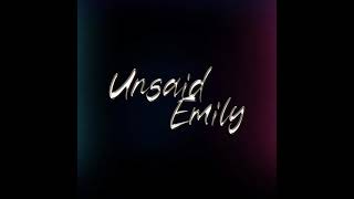 Unsaid Emily C Major Key [upl. by Perren]