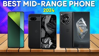 Best MidRange Phone 2024  Top 5 Best MidRange Phones 2024 [upl. by Artemisa]