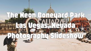 Neon Boneyard Park Las Vegas Nevada July 2018  Photography Slideshow  KevinKlimaPhoto SS054 [upl. by Aryad]