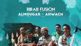 Ribab Fusion  Ahwach Album Almougar  رباب فيزيون  أحواش حصرياً [upl. by Eenot616]