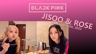 ENGINDO SUB JISOO and ROSE Live on Weverse 15 1122 [upl. by Damicke602]