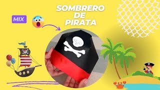 7 IDEAS DE SOMBRERO DE PIRATA PARA NIÑOS 🏴‍☠️ [upl. by Chamkis]