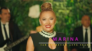 Marina  Iar petrecem asta seara ❤️ Official Video ❤️ HIT 2024 [upl. by Aihsoj]