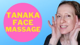 Tanaka Face Lift Massage Lymphatic Drainage Japanese Technique [upl. by Damek34]