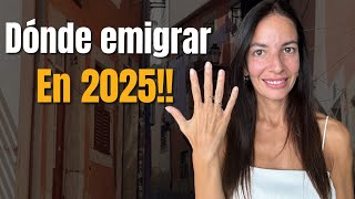 ✅ DÓNDE EMIGRAR EN EL 2025 😎  5 Países Más Recomendados [upl. by Anilek817]