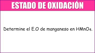 Determine el EO de manganeso en HMnO4 [upl. by Silver]