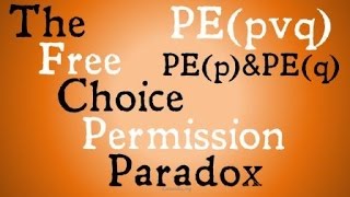 The Free Choice Permission Paradox [upl. by Hujsak]