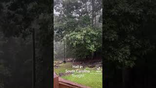 Hail in Upstate South Carolina [upl. by Anwahsit]