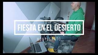 Fiesta en el desierto  Montesanto  Cover Bateria [upl. by Nila]