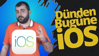 DÜNDEN BUGÜNE iOS KARŞINIZDA iOS TARİHİ [upl. by Barbuto866]