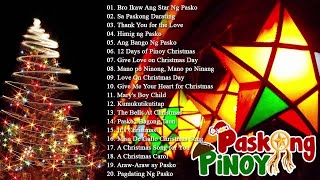 Paskong Pinoy 2021  Best Tagalog Christmas Songs Medley  Pamaskong Awitin Tagalog Nonstop [upl. by Uos28]