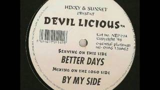 Hixxy amp Sunset Present Devil Licious  By My Side [upl. by Uchish267]