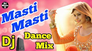 Masti Masti  Hindi Dj Remix Song  Govinda Dance Special  Old Is Gold  Bass Mix  DjMusicX [upl. by Marcy]