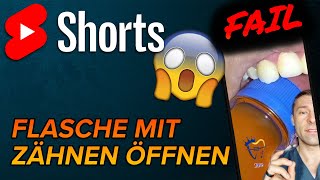 Flasche mit Zähnen öffnen FAIL shorts [upl. by Blackwell64]