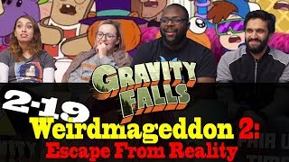 Gravity Falls  2x19 Weirdmageddon 2 Escape from Reality  Group Reaction [upl. by Isteb]