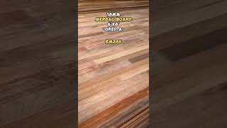 board baru datang stok limited Balau wood board 18mm x 4x8minat boleh komen di bawah [upl. by Ralli]