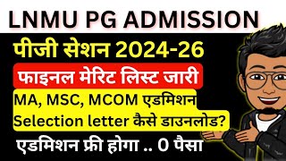 LNMU PG Merit list 2024  Pg admission 202426 Application closed  MA MSC MCOM admission fee [upl. by Daza]